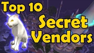 Top 10 Secret Vendors in WoW [upl. by Reld]