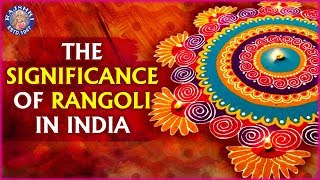 What Is Rangoli  Importance And Significance of Rangoli रंगोली का महत्व  Diwali 2021 Special [upl. by Selmner514]