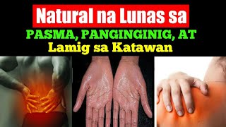 Mabisang Lunas sa Pasma Panginginig at Lamig sa Katawan [upl. by Yelkao]