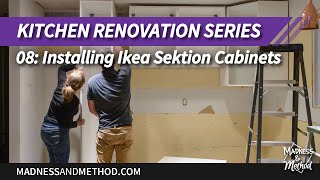 Installing Ikea Sektion Cabinets Kitchen Series Video 8 [upl. by Ardnoek]