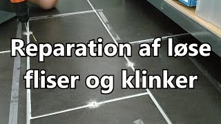 Reparation af løs klinke eller flise [upl. by Abrahamsen]