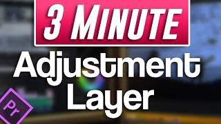 How to Use Adjustment Layers Tutorial  Premiere Pro [upl. by Paryavi]