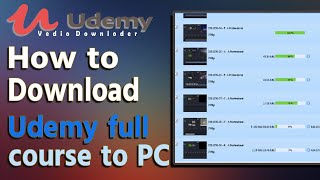 How to Download Udemy full course to PC  Download Udemy video Course in One Click [upl. by Levey]