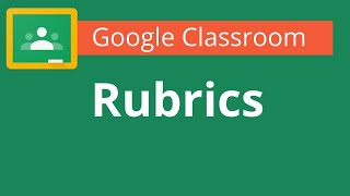 Google Classroom Rubrics  Creating Reusing amp Sharing [upl. by Estrella711]