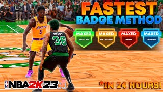 FASTEST WAY TO GET MAXED BADGES ON NBA 2K23 NEXT GEN HOW TO GET EVERY BADGE IN 24 HOURS NO GLITCH [upl. by Merci]