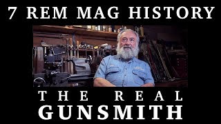 History of the 7mm Remington Magnum – The Real Gunsmith [upl. by Naida]