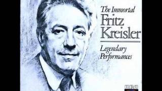 Fritz Kreisler Legendary Performances [upl. by Eyr]