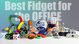 Best Fidget Toy for the Office Desk  16 Ranked Fidget Toys [upl. by Lihas965]