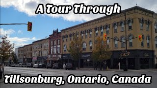 A Tour Through Tillsonburg Ontario Canada 🇨🇦 [upl. by Vogel571]