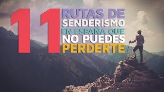 11 Rutas de senderismo en España que no puedes perderte 🏃 [upl. by Stafani]