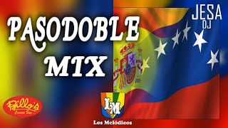 PASODOBLE MIX Con sabor Venezolano [upl. by Ajet]