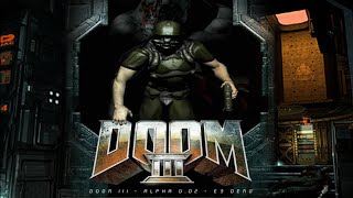 DooM 3 alpha  E3 Demo 2002 Fixed graphics [upl. by Simone]