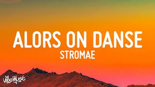 Stromae  Alors On Danse SlowedTikTok Remix Lyrics [upl. by Lisandra]