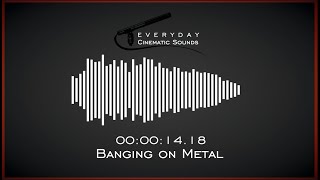 Banging on Metal  HQ Sound Effects [upl. by Ahseeyt]