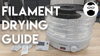 Filament Drying Guide [upl. by Kieran]