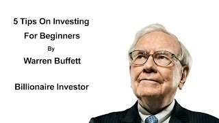 5 Tips On Investing For Beginners By Warren Buffett  Warren Buffett Investment Strategy [upl. by Ahsima]