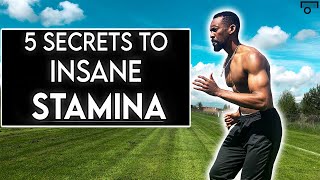 TOP 5 SECRETS TO BUILDING STAMINA  HOW TO BUILD STAMINA  IMPROVE YOUR ENDURANCE [upl. by Ear]