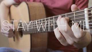 Sam Smith  Stay With Me  Fingerstyle Guitar Cover by James Bartholomew [upl. by Enyallij]