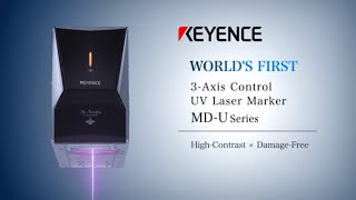 Laser Marking  WORLD’S FIRST 3Axis Control UV Laser Marker  KEYENCE MDU Series [upl. by Hera]