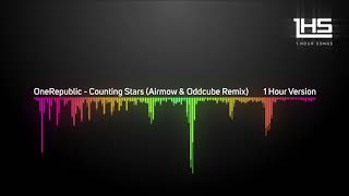 OneRepublic  Counting Stars Airmow amp Oddcube Remix  1 Hour Version [upl. by Klusek253]