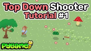 Pygame Top Down Shooter Tutorial 1  Player Setup [upl. by Ateekal]