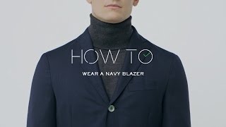 How To Wear A Navy Blazer  MR PORTER [upl. by Groot331]