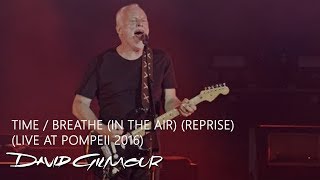 David Gilmour  TimeBreathe Reprise Live At Pompeii [upl. by Figge]