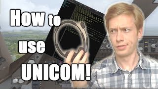 VATSIM Tutorial How amp When to Use UNICOM [upl. by Liek]