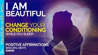 I AM BEAUTIFUL Self Love Positive Affirmations To Reprogram Your Mind And BODY WHILE YOU SLEEP [upl. by Itak]