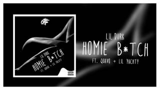 Lil Durk  Homie Bitch Feat Quavo amp Lil Yachty Official Audio [upl. by Byrd]