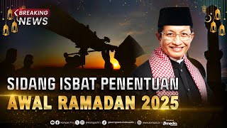 BREAKING NEWS  Hasil Sidang Isbat Awal Puasa Ditetapkan 1 Maret 2025 [upl. by Yerfej]