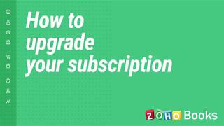 How to Upgrade Your Zoho Books Subscription [upl. by Aesoh]