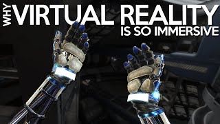 Why Virtual Reality Is So Immersive [upl. by Warford]