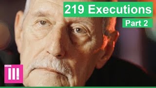 The Man Who Witnessed 219 Executions  Part 2 [upl. by Patterson]