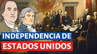 La INDEPENDENCIA DE LOS ESTADOS UNIDOS y las 13 Colonias [upl. by Grant]