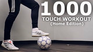 1000 Touch Home Workout  Stay Sharp On The Ball At Home [upl. by Akerdal]