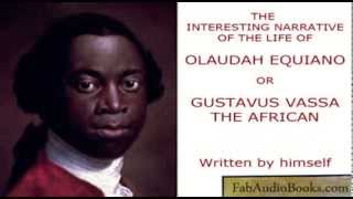 The Interesting Narrative Of The Life OF OLAUDAH EQUIANO Or GUSTAVUS VASSA THE AFRICAN [upl. by Sidonius]