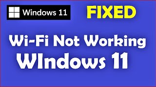 WiFi Not Working on Windows 11  How to fix WiFi Connection in Windows 11 [upl. by Myk]