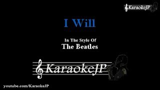 I Will Karaoke  Beatles [upl. by Symer820]