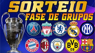 SORTEIO LIGA DOS CAMPEÕES  FASE DE GRUPOS [upl. by Mitchael969]