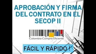 SECOP II APROBACIÓN Y FIRMA DE CONTRATO [upl. by Winebaum355]