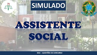 SIMULADO DE CONCURSO ASSISTENTE SOCIAL 25 QUESTÕES SERVIÇO SOCIAL [upl. by Apilef]