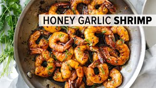 HONEY GARLIC SHRIMP  easy 20minute dinner recipe [upl. by Izzy849]