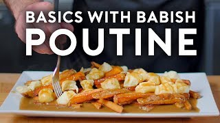 Poutine  Basics with Babish [upl. by Eeleimaj]