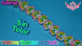 ♥ Tutorial Pulsera Rainbow Chain sin telar ♥ [upl. by Valaree743]