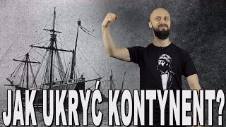 Jak ukryć kontynent  historia odkryć geograficznych Historia Bez Cenzury [upl. by Terhune424]