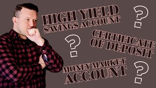 High Yield Savings Account vs Money Market Account vs CD [upl. by Berne785]