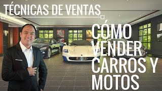 Tecnicas de ventas Cómo vender carros [upl. by Antonie]