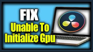 Unable To Initialize GPU DaVinci Resolve 18 [upl. by Esaertal]