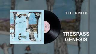 Genesis  The Knife Official Audio [upl. by Marlane555]